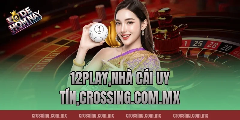 12Play,Nhà Cái Uy Tín,pierpoint.io
