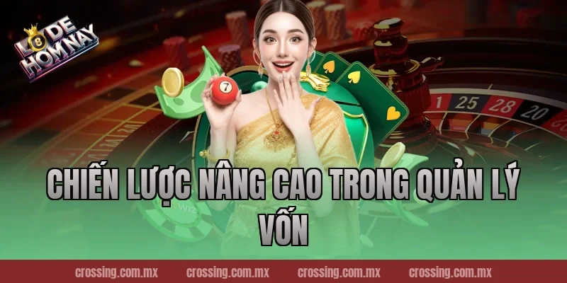 Chiến Lược Nâng Cao Trong Quản Lý Vốn