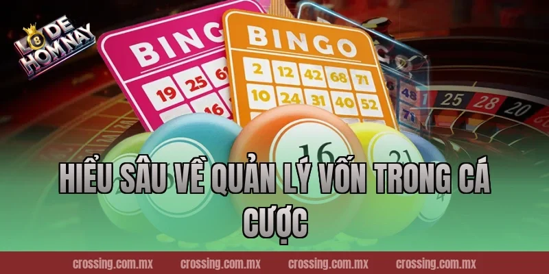 Hiểu Sâu về Quản Lý Vốn Trong Cá Cược