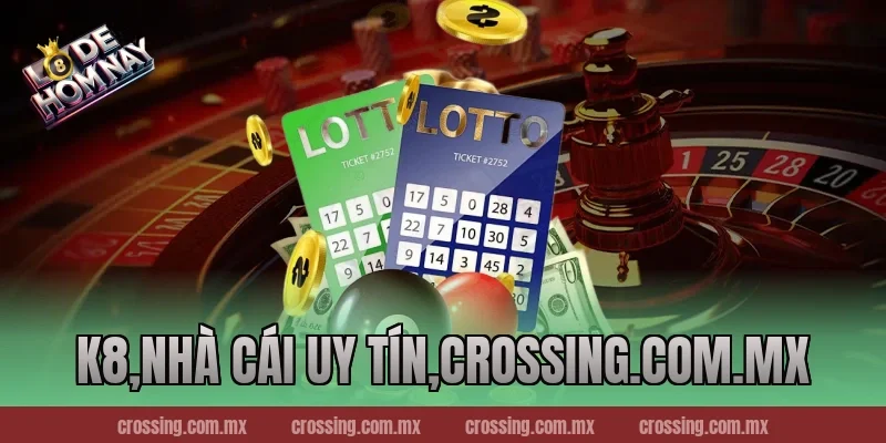 K8 – Trải nghiệm đỉnh cao của cược thủ 2025